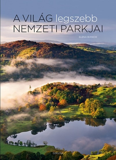 A világ legszebb nemzeti parkjai
