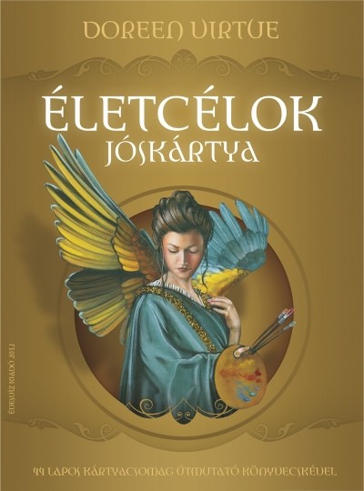 ÉLETCÉLOK JÓSKÁRTYA /44 LAPOS JÓSKÁRTYA ÚTMUTATÓ KÖNYVECSKÉVEL