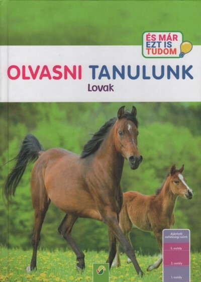 OLVASNI TANULUNK: Lovak - És már ezt is tudom