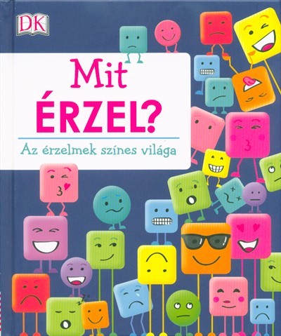 Mit érzel? - Az érzelmek színes világa