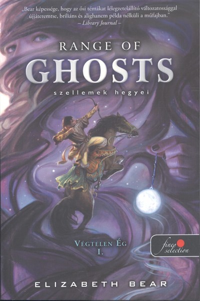 Range of Ghosts - Szellemek hegyei /Végtelen ég 1.