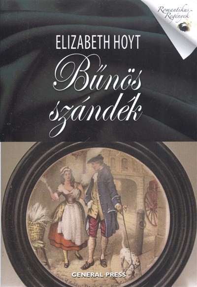 BŰNÖS SZÁNDÉK /ROMANTIKUS REGÉNYEK