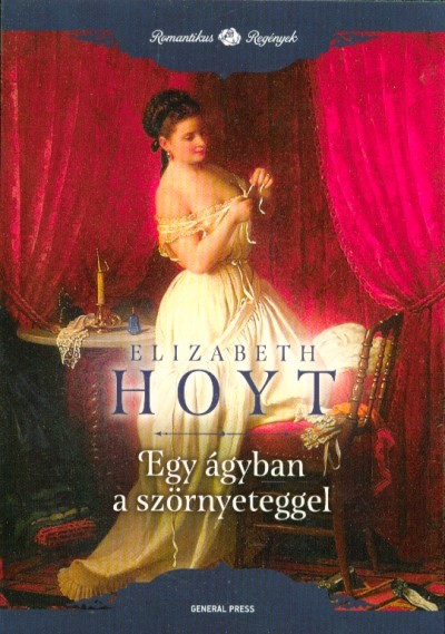 Egy ágyban a szörnyeteggel /Romantikus regények