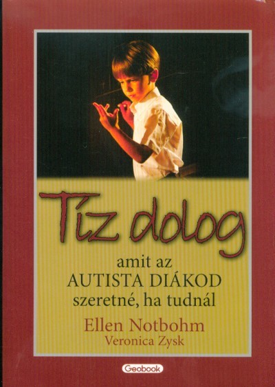 Tíz dolog, amit az autista diákod szeretné, ha tudnál