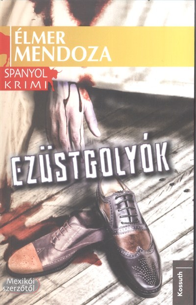 EZÜSTGOLYÓK /SPANYOL KRIMI