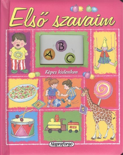 ELSŐ SZAVAIM /KÉPES KISLEXIKON
