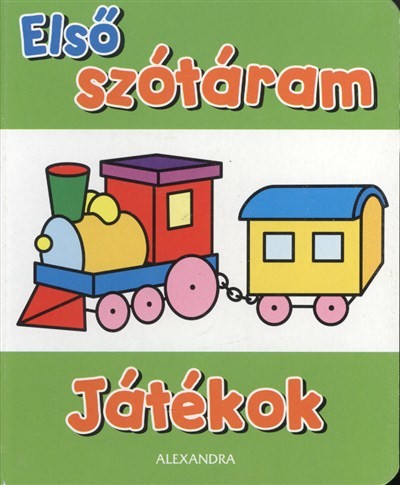 ELSŐ SZÓTÁRAM: JÁTÉKOK