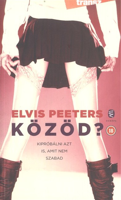 Közöd? /Kipróbálni azt is, amit nem szabad (18)