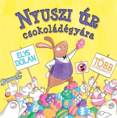 Nyuszi úr csokoládégyára §H
