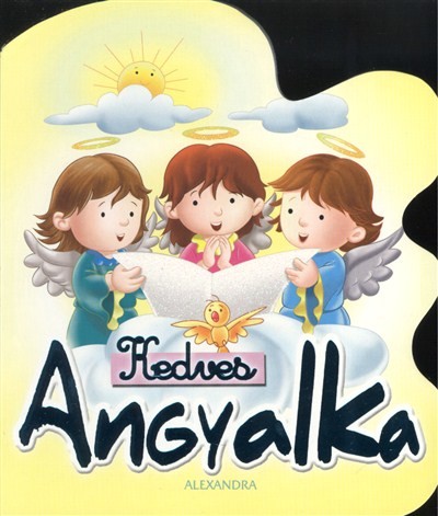 KEDVES ANGYALKA §K