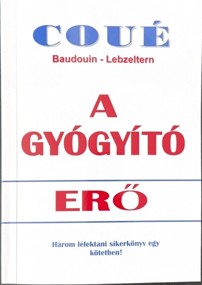 A gyógyító erő (új kiadás)