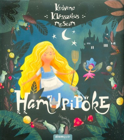 Hamupipőke - Kedvenc klasszikus meséim