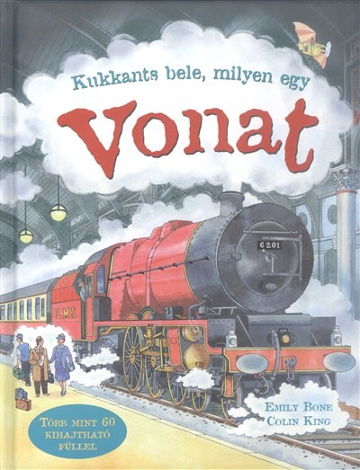 Kukkants bele, milyen egy vonat /Több mint 60 kihajtható füllel