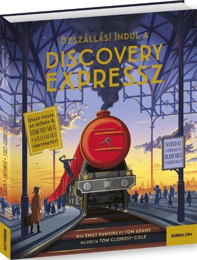 Discovery Expressz - Utazz vissza az időben & Ismerd meg a közlekedés történetét!