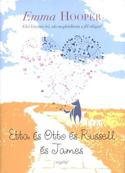 Etta és Otto és Russel és James