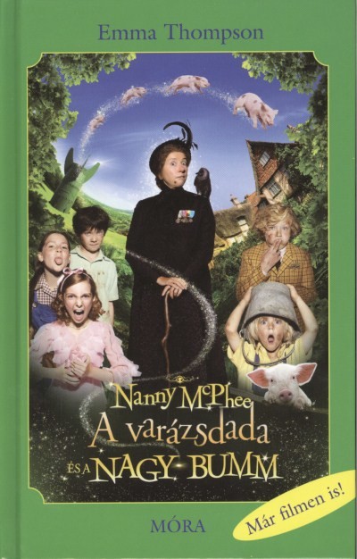 A VARÁZSDADA ÉS A NAGY BUMM /NANNY MCPHEE
