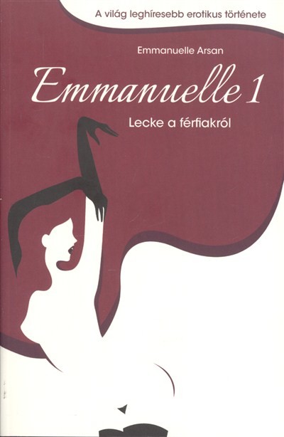 EMMANUELLE 1. /LECKE A FÉRFIAKRÓL