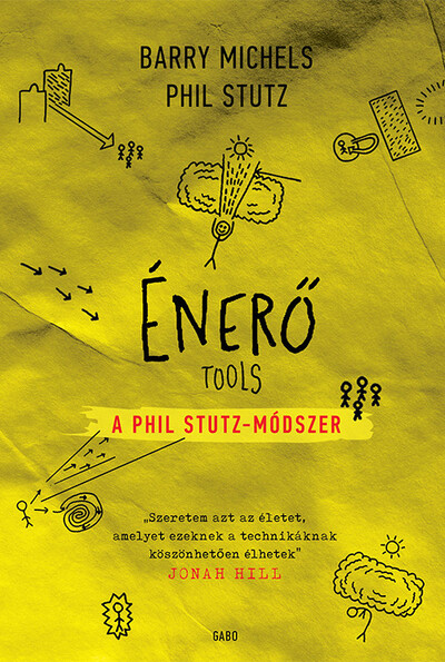 Énerő - A Phil Stutz-módszer