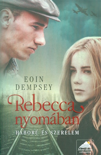 Rebecca nyomában /Háború és szerelem