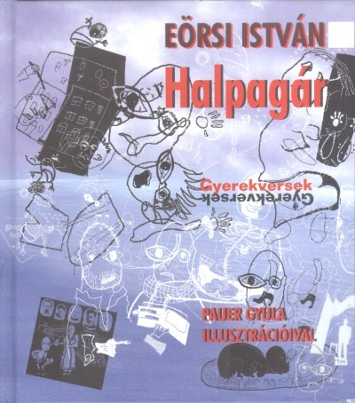 HALPAGÁR /GYEREKVERSEK