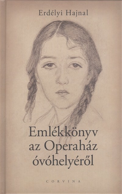 EMLÉKKÖNYV AZ OPERAHÁZ ÓVÓHELYÉRŐL