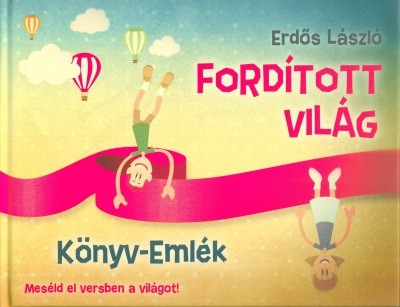 Fordított világ /Könyv-emlék