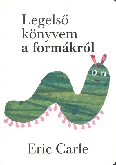 LEGELSŐ KÖNYVEM A FORMÁKRÓL