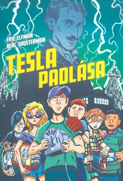 Tesla padlása /Akcelerátus-trilógia I.
