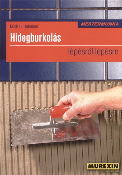 Hidegburkolás lépésről lépésre /Mestermunka