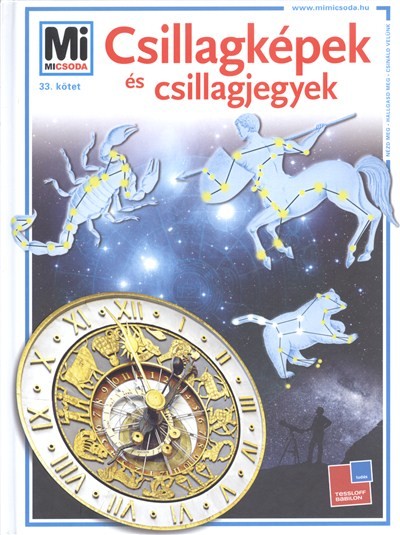 CSILLAGKÉPEK ÉS CSILLAGJEGYEK /MI MICSODA 33.