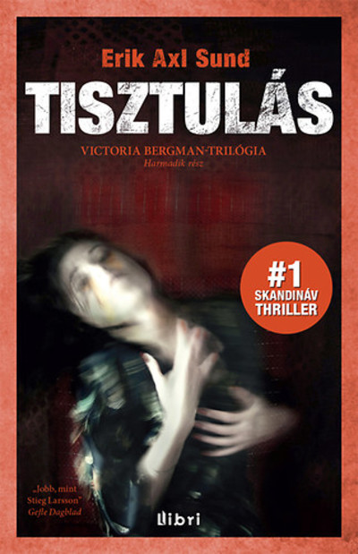 TISZTULÁS /VICTORIA BERGMAN-TRILÓGIA 3.