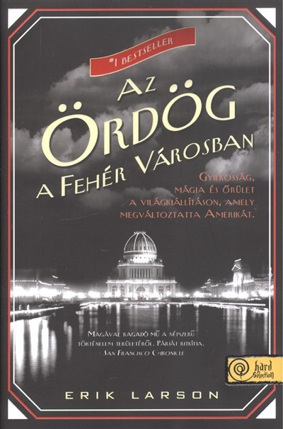 AZ ÖRDÖG A FEHÉR VÁROSBAN /KEMÉNY