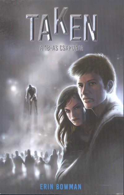 Taken /A 18-as csapdája
