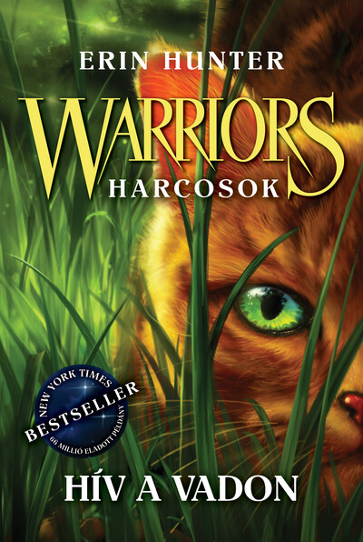 Warriors - Harcosok 1. - Hív a vadon