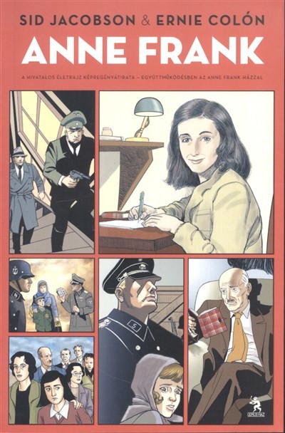  Anne Frank /A hivatalos életrajz képregény átirata 