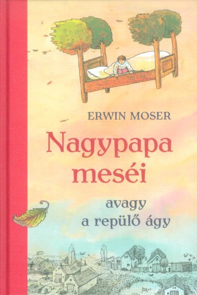 Nagypapa meséi - Avagy a repülő ágy