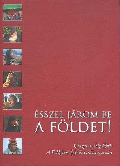 ÉSSZEL JÁROM BE A FÖLDET!