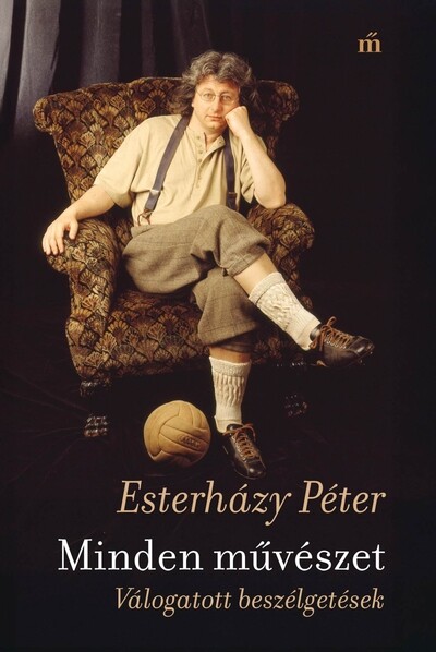 Minden művészet - Válogatott beszélgetések