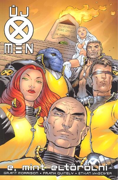E, MINT ELTÖRÖLNI /ÚJ X-MEN