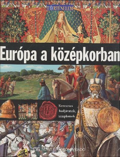 EURÓPA A KÖZÉPKORBAN /TÖRTÉNELEM 9.