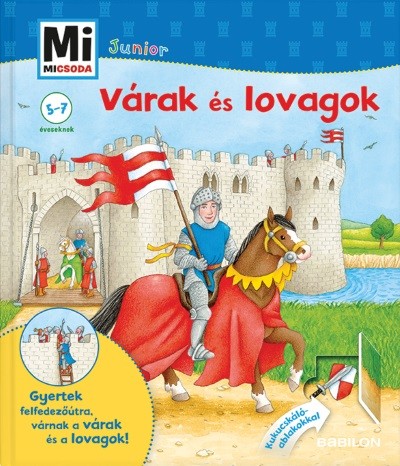Várak és lovagok - Mi MICSODA Junior 5.