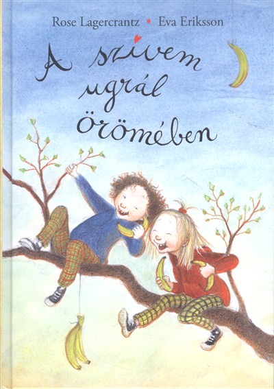A szívem ugrál örömében