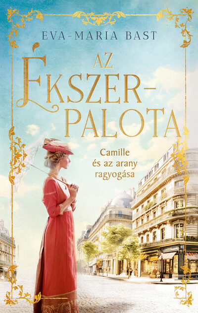 Az ékszerpalota - Camille és az arany ragyogása (éldekorált)