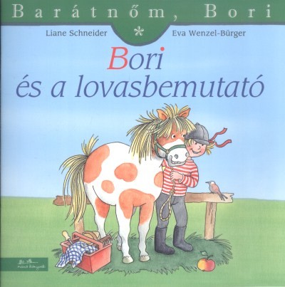 Bori és a lovasbemutató - Barátnőm, Bori 31.