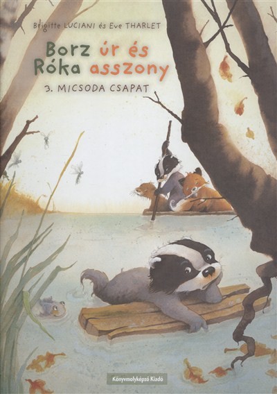 BORZ ÚR ÉS RÓKA ASSZONY /MICSODA CSAPAT