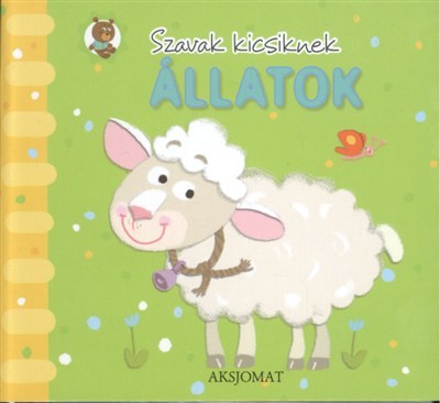 SZAVAK KICSIKNEK: ÁLLATOK /LEPORELLÓ