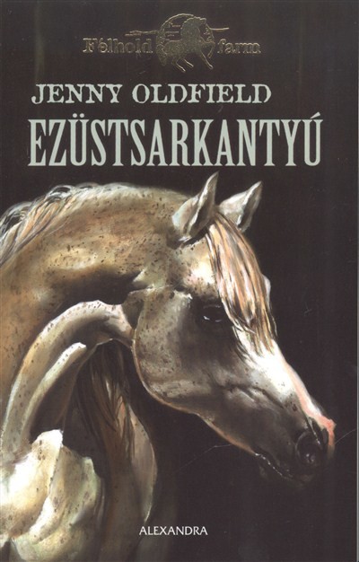 EZÜSTSARKANTYÚ /FÉLHOLD FARM 13.