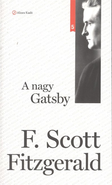 A NAGY GATSBY /KLASSZIK SOROZAT 5.