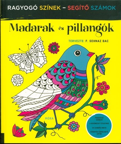  Madarak és pillangók /Ragyogó színek - segítő számok 