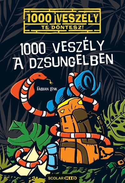 1000 veszély a dzsungelben - Te döntesz! 14.